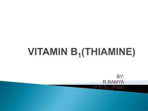 Vitamin B1thiaminepptx Free Download