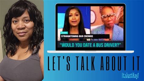 Eboni K Williams Iyanla Vanzant Would You Date A Bus Driver Let S