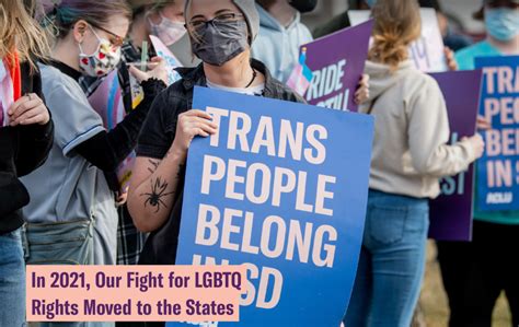 The Caregiver Hub Blog In 2021 Our Fight For Lgbtq Rights Moved To