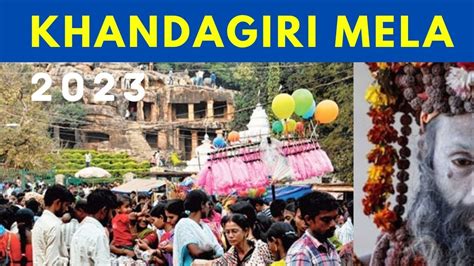 Khandagiri Mela 2023 Khandagiri Jatra Mela Full Information