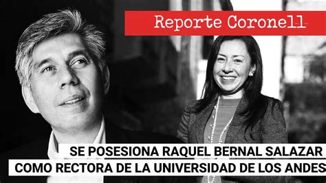 EL REPORTE CORONELL Se Posesiona Raquel Bernal Salazar Como Rectora De