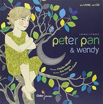 Amazon Fr Peter Pan Wendy Barrie J M Kerloc H Jean Pierre