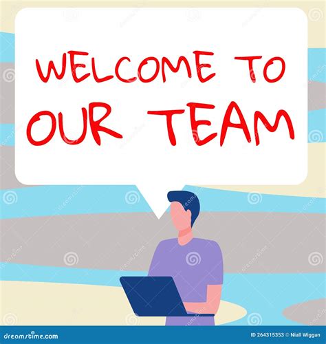 Sign Displaying Welcome To Our Team Concept Meaning Introducing