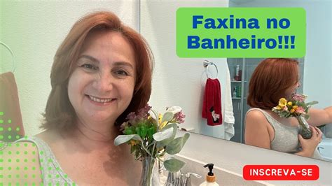 Como Fazer Faxina No Banheiro Nos Estados Unidos Deep Clean Bathroom Minha Casa Em Orlando