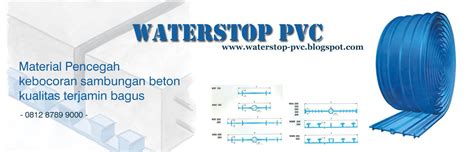 Apa Itu Waterstop WATERSTOP PVC