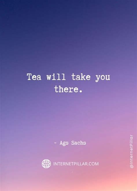 70 Best Tea Quotes And Sayings For Tea Lovers