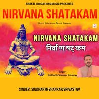 Nirvana Shatakam Song Download: Play & Listen Nirvana Shatakam all MP3 Song by Siddharth Shankar ...