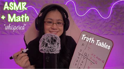 Educational Asmr Math Relaxing Whispered Intro To Truth Tables Youtube