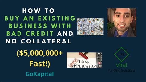 How To Buy An Existing Business With Bad Credit And No Collateral 5 000 000 Fast