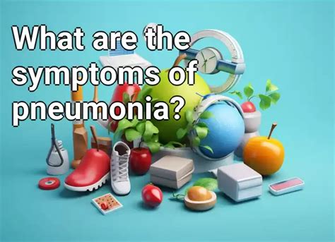 What are the symptoms of pneumonia? – Health.Gov.Capital