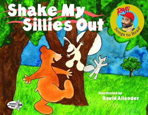 Shake My Sillies Out 5