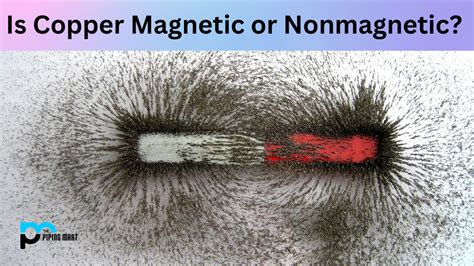 Is Copper Magnetic or Non-magnetic?