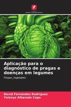 Aplicação para o diagnóstico de pragas e doenças em legumes von David