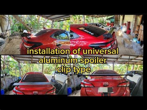 Installation Of Universal Single Blade Clip Type Spoiler Toyota Vios