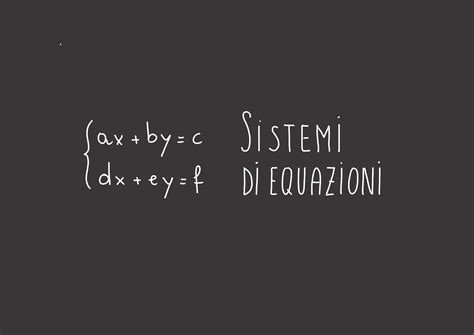 Matematica Sistemi Di Equazioni Mappe Per La Scuola