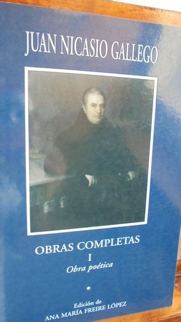 OBRAS COMPLETAS I Obra Poética by JUAN NICASIO GALLEGO LIBRERÍA