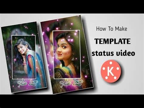 Kinemaster Tutorial Making For Avee Player Template Whatsapp Status