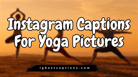 Latest Yoga Captions For Instagram