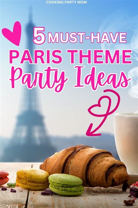 5 Must Have Ideas For Your French Themed Food Table Birthday Party Em 2024