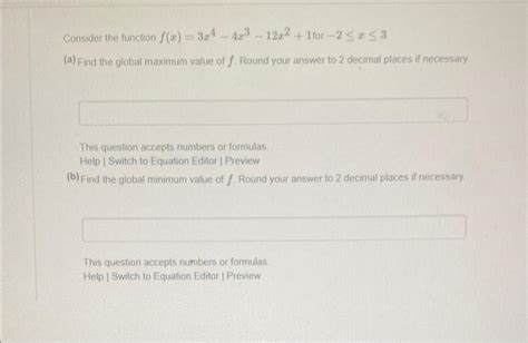 Solved Consider The Function F X 3x4−4x3−12x2 1 For −2≤x≤3