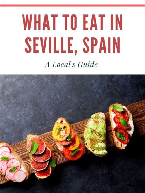 What to Eat in Seville – Local’s Guide to the Best Food in Seville ...