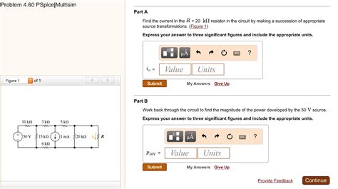 Solved Problem 4 60 Pspice Multisim Part A Find The Current In The R 20 KÎ© Resistor In The