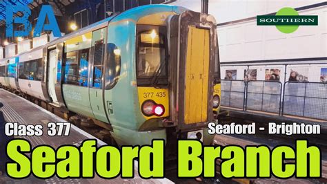 Seaford Branch Train Journey Class 377 Southern East Coastway Youtube