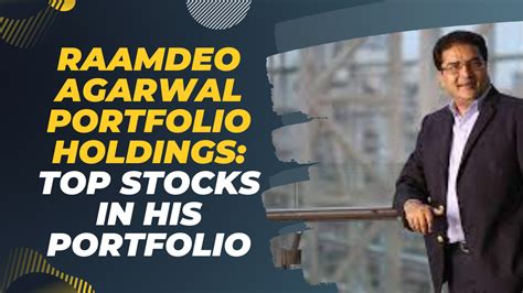 Raamdeo Agarwal Portfolio Holdings: Top stocks in his Portfolio ...