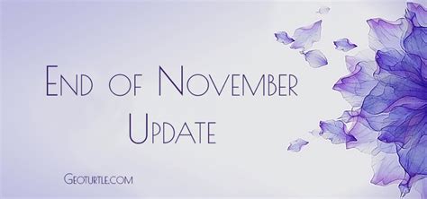 End of November Update - Geoturtle