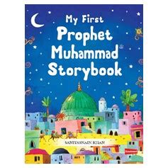 My First Prophet Muhammad Storybook IBC Shopping