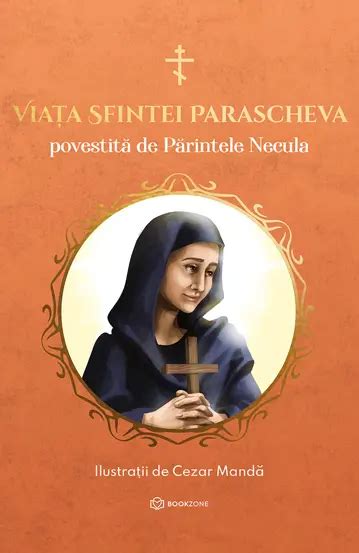 Viata Sfintei Parascheva Povestita De Parintele Necula De Parintele