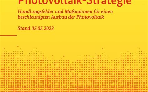 Deutschlands Photovoltaik Strategie Zukunftsweisender Ansatz F R