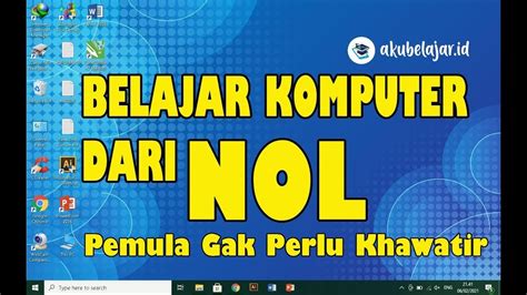 Cara Belajar Komputer Dari Nol Cepat Dan Mudah Youtube