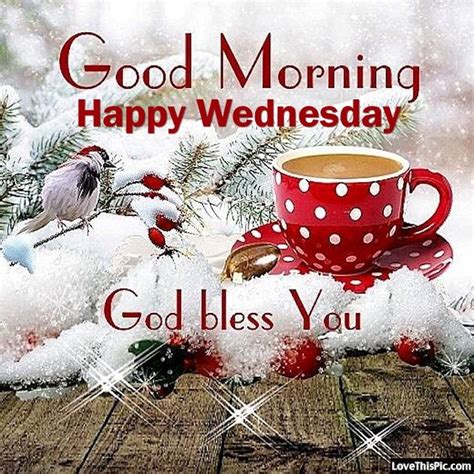 Good Morning Happy Wednesday God Bless You Pictures Photos And Images