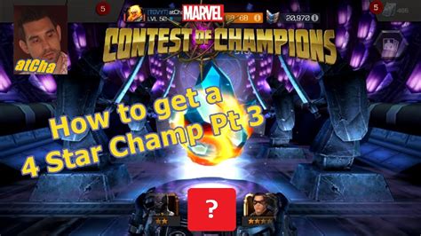 How To Get A 4 Star Champion Marvel Contest Of Champions Part 3 2019 Youtube