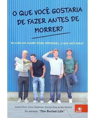 Livro O Que Voc Gostaria De Fazer Antes De Morrer Mercadolivre