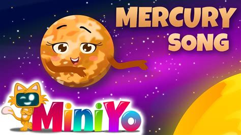 Mercury Song Planet Songs For Kids Planets For Children Youtube