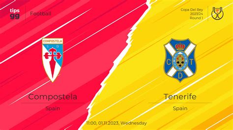 Compostela Vs Tenerife Match Prediction Football Tips Gg