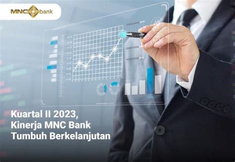 Laba Mnc Bank Tumbuh Berkelanjutan Di Kuartal Ii Rp Miliar