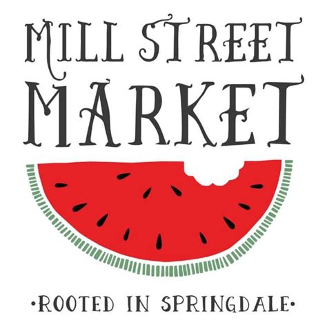 Mill Street Market - Only In Arkansas