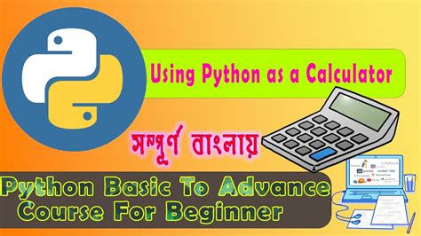 Using Python As A Calculator Python Basic To Advance Full Course In