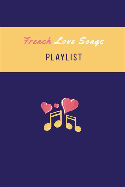 A Playlist of 31 French Love Songs Listen for Free,Talk in French