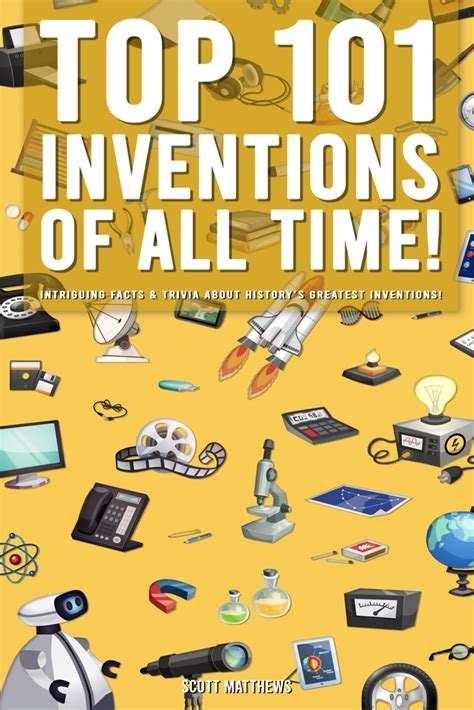 Amazon.com: Top 101 Inventions Of All Time! - Intriguing Facts & Trivia ...