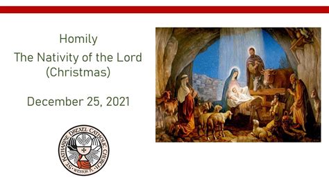 Homily The Nativity Of The Lord Christmas December 25 2021 Youtube