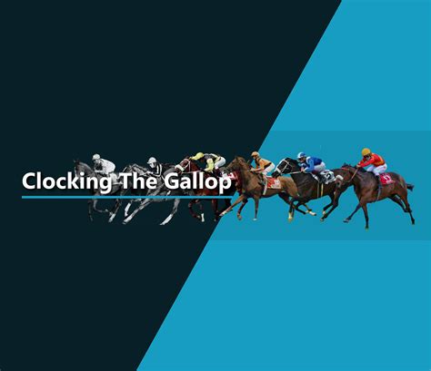 Clocking The Gallop