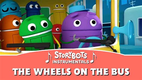 The Wheels On The Bus Instrumental Storybots Youtube