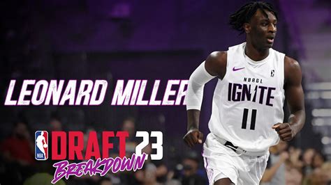 Leonard Miller Scouting Report 2023 Nba Draft Breakdowns Youtube