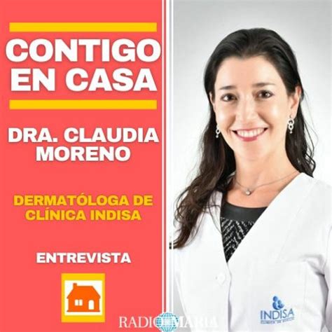 Stream Entrevista Destacada Contigo En Casa Doctora Claudia Moreno By