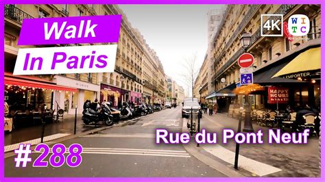 Rue Du Pont Neuf Paris France Walk In Paris YouTube