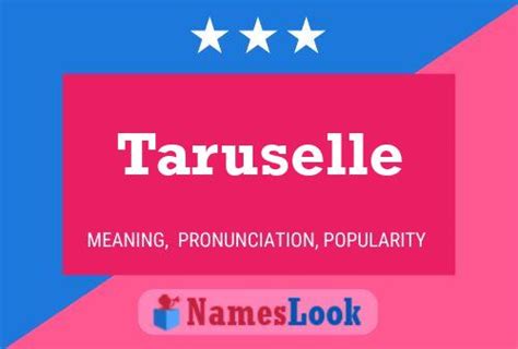 Significado Origen Pronunciación y Popularidad de Taruselle